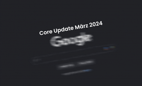 Google Core Update März 2024 - Ist meine Website b